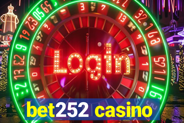 bet252 casino